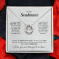 To My Soulmate - My Everything - Lucky In Love Necklace