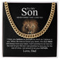 To My Son - Believe In Yourself - Cuban Link Chain