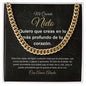 Mi Querido Nieto - Ganas O Aprendes - Cuban Link Chain