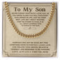 To My Son - Do Your Best - Cuban Link Chain