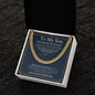 To My Son - Do Your Best - Cuban Link Chain
