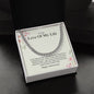 Love Of My Life - Happy Anniversary - Cuban Link Chain