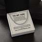To My Son - Do Your Best - Cuban Link Chain