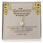 To My Daughter - My Greatest Joy - Alluring Beauty Necklace
