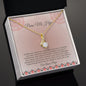 Para Mi Hija - Ganas O Aprendes - Alluring Beauty Necklace