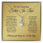 Sister-In-Law - A Friend - Alluring Beauty Necklace