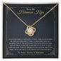 Para Mi Hermosa Hija - Momento De Mayor Orgullo - Love Knot Necklace