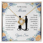 To My Loving Mom - I Owe Everything - Love Knot Necklace