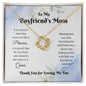 To My Boyfriend's Mom - Thank You - Love Knot Necklace