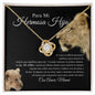 Para Mi Hermosa Hija - Sentir Mi Amor - Love Knot Necklace