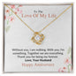 Love Of My Life - Happy Anniversary - Love Knot Necklace