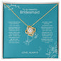 Bridesmaid - Thank You - Love Knot Necklace