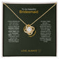 Bridesmaid - Thank You - Love Knot Necklace