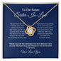 To Our Future Sister-In-Law - The One - Love Knot Necklace