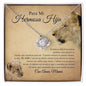 Para Mi Hermosa Hija - Sentir Mi Amor - Love Knot Necklace