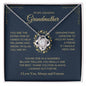 To My Amazing Grandmother - The Best - Love Knot Necklace