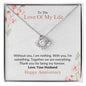 Love Of My Life - Happy Anniversary - Love Knot Necklace
