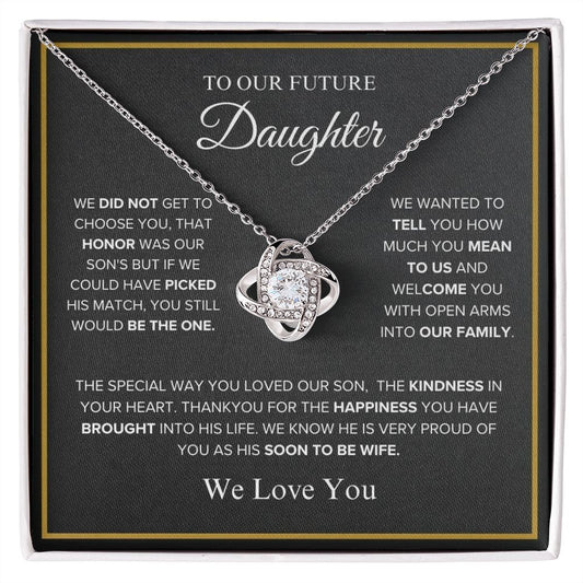 To Our Future Daughter - The One - Love Knot Necklace