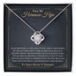 Para Mi Hermosa Hija - Momento De Mayor Orgullo - Love Knot Necklace