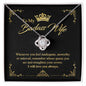 To My Badass Wife - Straighten Your Crown - Love Knot Necklace
