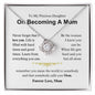 Daughter - On Becoming A Mom - Love Knot Necklace