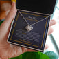 Para Mi Hermosa Hija - Sentir Mi Amor - Love Knot Necklace