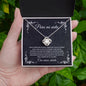 Para Mi Nieta - Love Knot Necklace