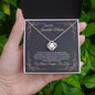 Para Mi Increible Madre - Love Knot Necklace