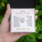 To My Dear Daughter-In-Law - The Best Thing - Love Knot Necklace