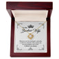 To My Badass Wife - Straighten Your Crown - Love Knot Necklace