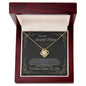 Para Mi Increible Madre - Love Knot Necklace