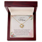 To My Loving Mom - I Owe Everything - Love Knot Necklace