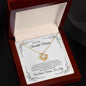 Para Mi Increible Madre - Love Knot Necklace