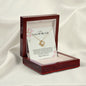 Love Of My Life - Happy Anniversary - Love Knot Necklace
