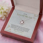 Love Of My Life - Happy Anniversary - Love Knot Necklace