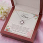 To My Loving Mom - I Owe Everything - Love Knot Necklace