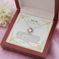 Para Mi Hermosa Hija - Sentir Mi Amor - Love Knot Necklace