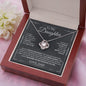 To My Daughter - Remember - Love Knot Necklace