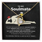 To My Soulmate - Smokin' Hot - Forever Love Necklace