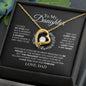 To My Daughter - The Proudest Moment - Forever Love Necklace