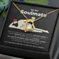 To My Soulmate - Smokin' Hot - Forever Love Necklace