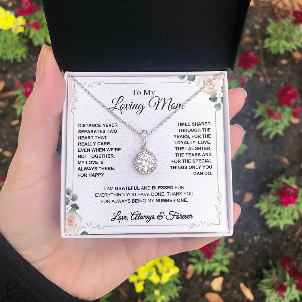 To My Loving Mom- My Number One- Eternal Hope Necklace