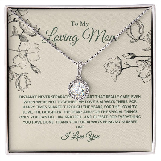 To My Loving Mom - My Number One - Eternal Hope Necklace