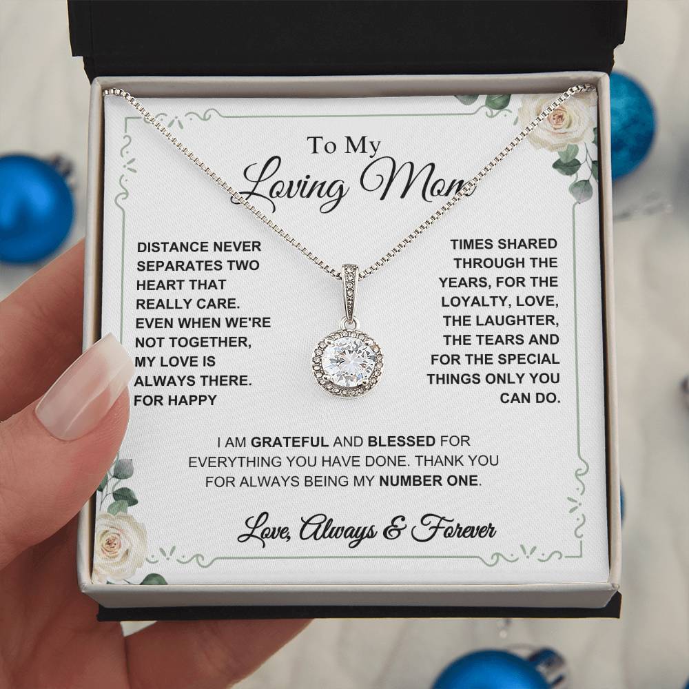 To My Loving Mom- My Number One- Eternal Hope Necklace