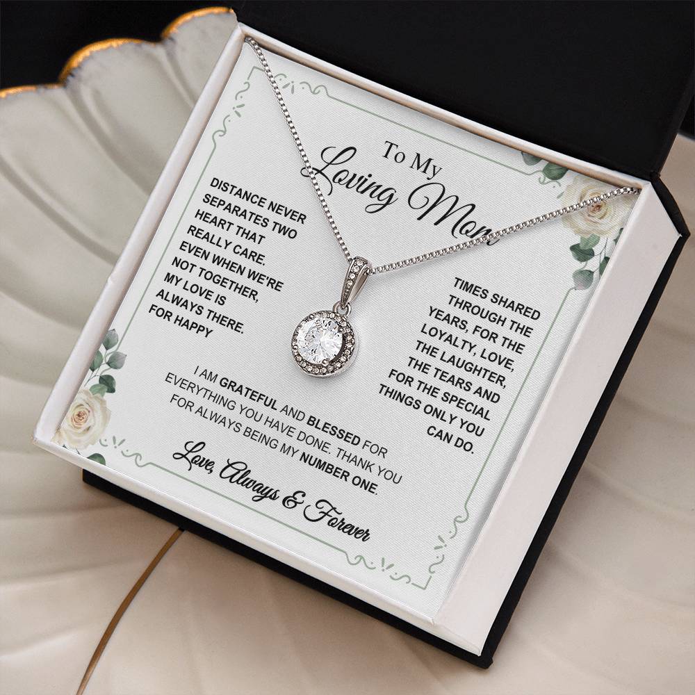 To My Loving Mom- My Number One- Eternal Hope Necklace