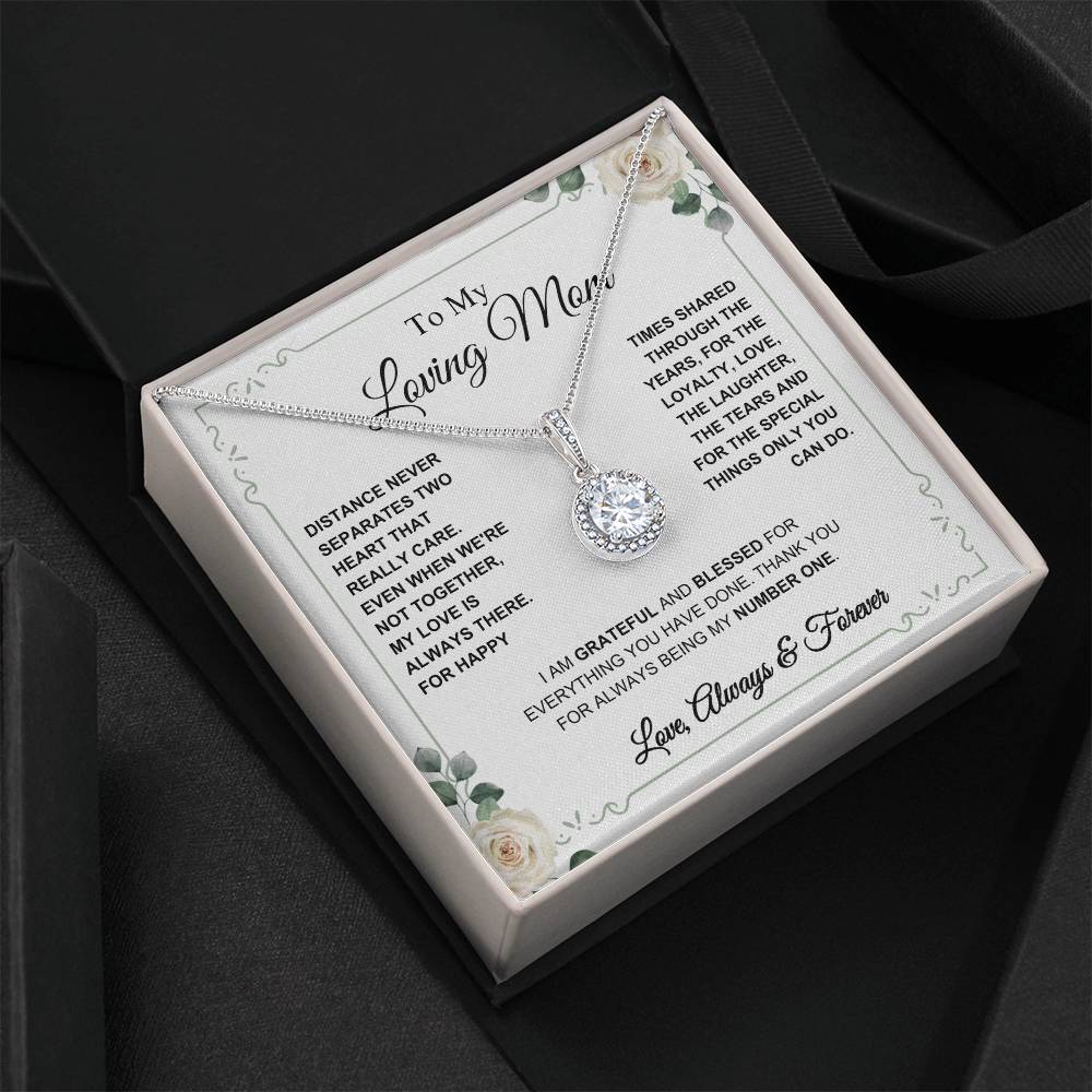 To My Loving Mom- My Number One- Eternal Hope Necklace