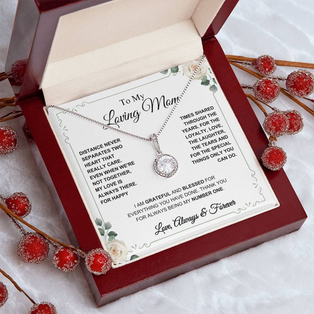 To My Loving Mom- My Number One- Eternal Hope Necklace