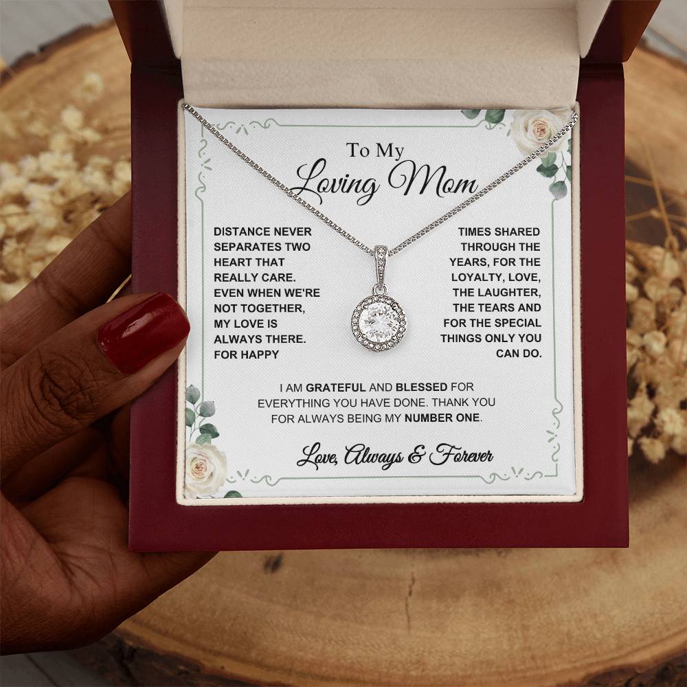 To My Loving Mom- My Number One- Eternal Hope Necklace