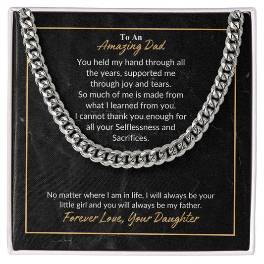 Amazing Dad - You Will Always Be - Cuban Link Chain