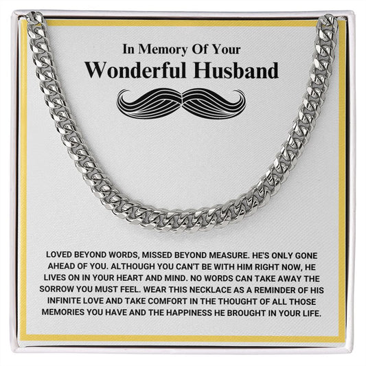 In Memory Of Your Wonderful Husband - Loved Beyond Words - Cuban Link Chain